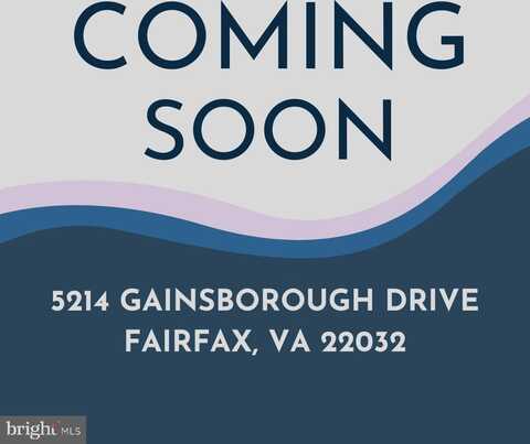 5214 GAINSBOROUGH DR, FAIRFAX, VA 22032