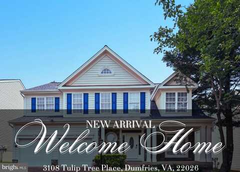 3108 TULIP TREE PLACE, DUMFRIES, VA 22026