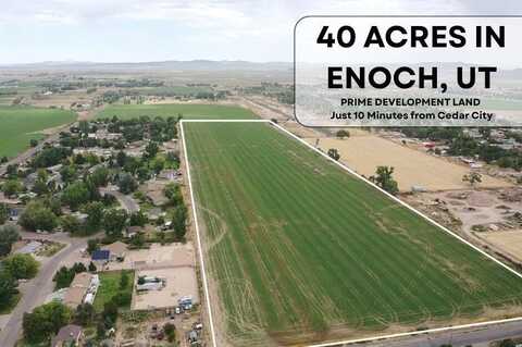 40 Acres in Enoch, Enoch, UT 84721